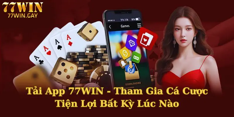 Tải app 77win